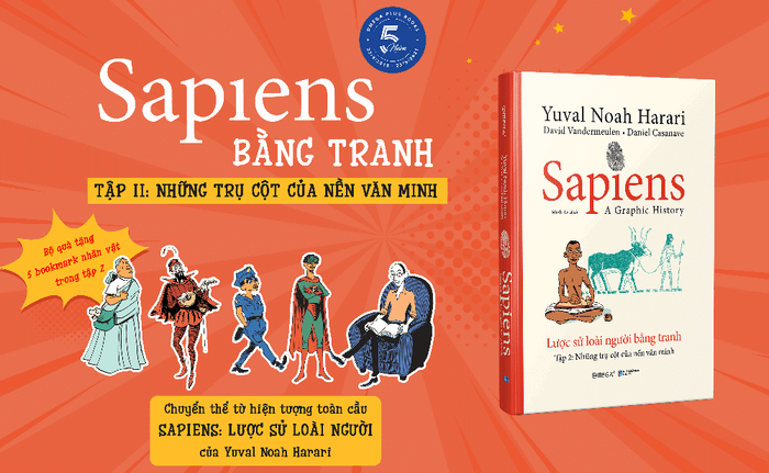 SAPIENS: TỔNG QUAN LỊCH SỬ LOÀI NGƯỜI QUA HÌNH ẢNH 2: Những trụ cột của nền văn minh