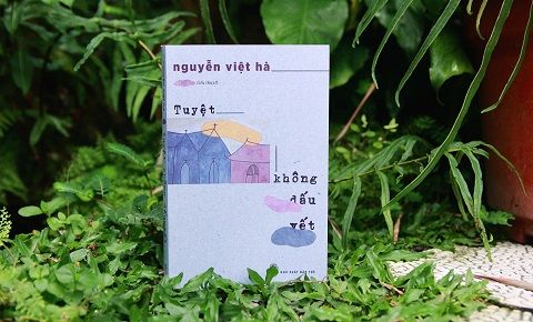 Tuyệt không dấu vết - Tác phẩm bình dị của nhà văn Nguyễn Việt Hà?