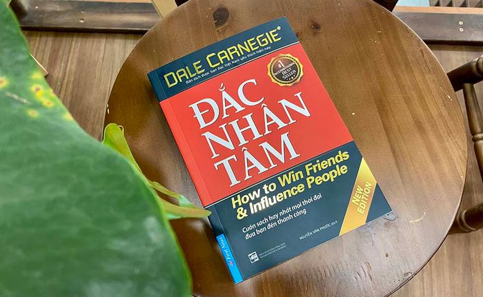 ĐẮC NHÂN TÂM - Cuốn sách vĩ đại về nghệ thuật giao tiếp trong mọi thời đại