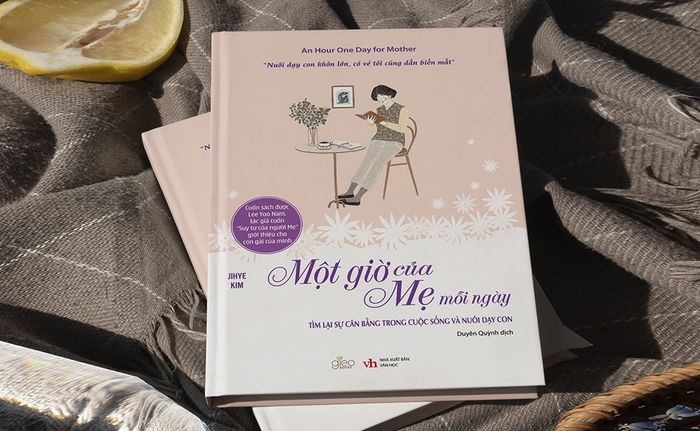 Đảm bảo cân bằng cuộc sống và dạy dỗ con cái để trở thành một người mẹ hạnh phúc