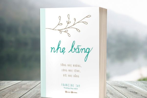 Hãy sống nhẹ nhàng và tự tin đối diện với mọi khó khăn