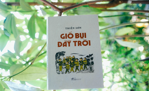 “Bụi và gió tràn ngập không gian” - một góc nhìn cuốn hút về lịch sử Việt