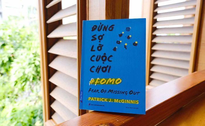 ĐỪNG LO SỢ BỎ LỠ CƠ HỘI - Món quà dành cho những người mắc chứng FOMO