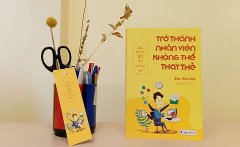 Đánh giá cuốn sách “Bí quyết trở thành nhân viên không thể thay thế” - Sức mạnh của EQ tại nơi làm việc