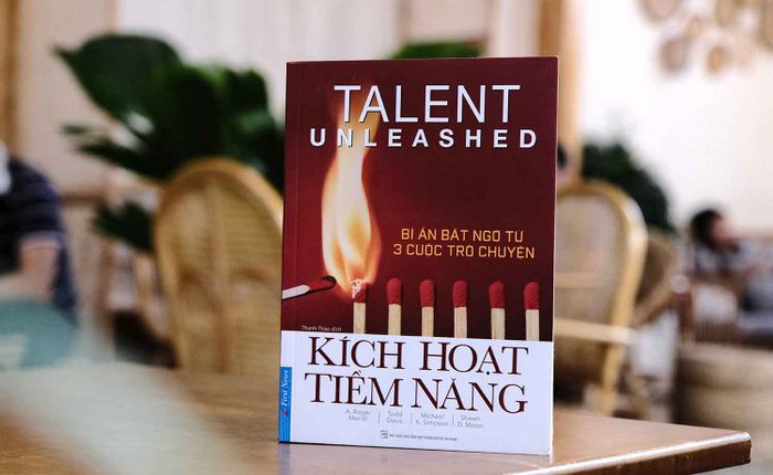 Kích hoạt tiềm năng - Đánh thức và tận dụng hết khả năng trong mỗi nhân viên