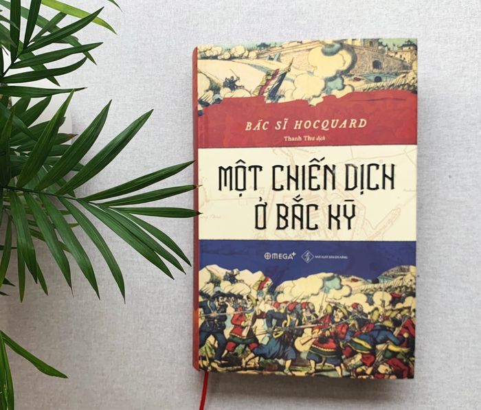 Một chiến dịch ở Bắc Kỳ - Cuốn nhật ký đầy hình ảnh sống động về miền Bắc cuối thế kỷ 19