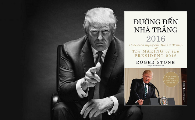 Con đường đến Nhà Trắng: Donald Trump và cuộc cách mạng lãnh đạo của ông
