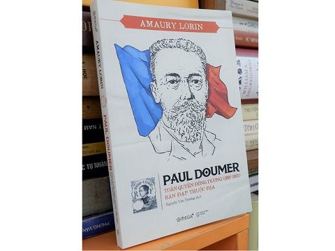 Cuối cùng, đã xuất hiện một tác phẩm công bằng, vừa tôn vinh vừa phê phán Cựu Toàn quyền Đông Dương Paul Doumer.