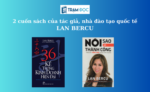 2 tác phẩm của tác giả và nhà huấn luyện quốc tế Lan Bercu