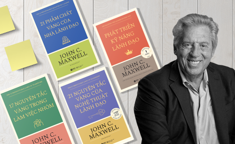 Trở thành nhà lãnh đạo tài ba với top 4 cuốn sách từ John C.Maxwell - Chuyên gia hàng đầu thế giới về nghệ thuật lãnh đạo