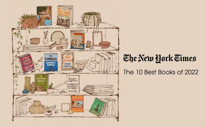 The New York Times vừa công bố danh sách 10 cuốn sách xuất sắc nhất trong năm 2022!