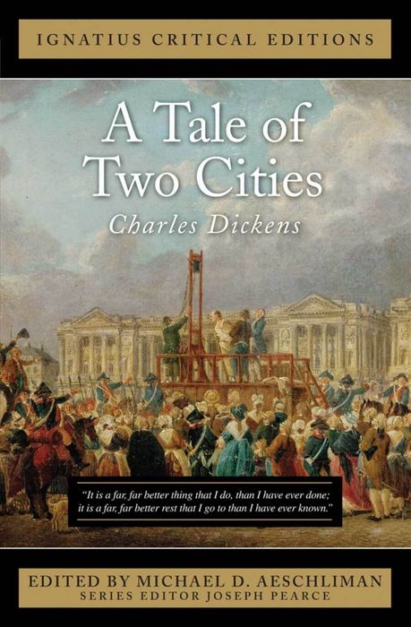 Câu chuyện hai thành phố (A Tale of Two Cities) của vị văn hào Charles Dickens