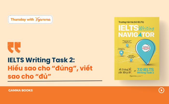 Hiểu cách đúng để viết đủ trong IELTS Writing Task 2