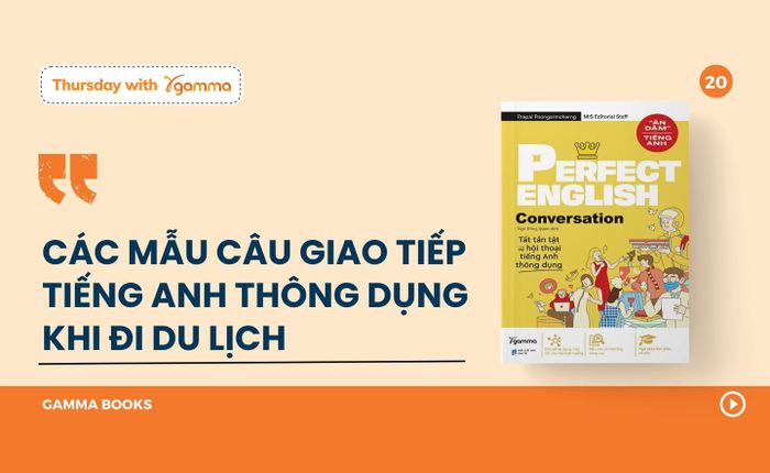 Các biểu thức tiếng Anh thông dụng khi đi du lịch