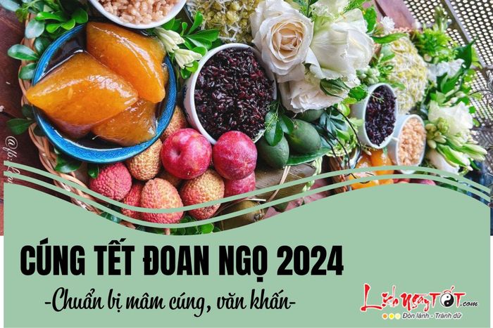 Cúng Tết Đoan Ngọ 2024