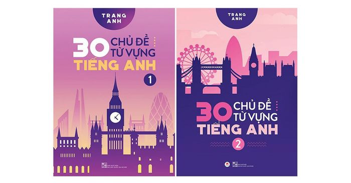 Đánh giá và hướng dẫn sử dụng sách 30 chủ đề từ vựng tiếng Anh