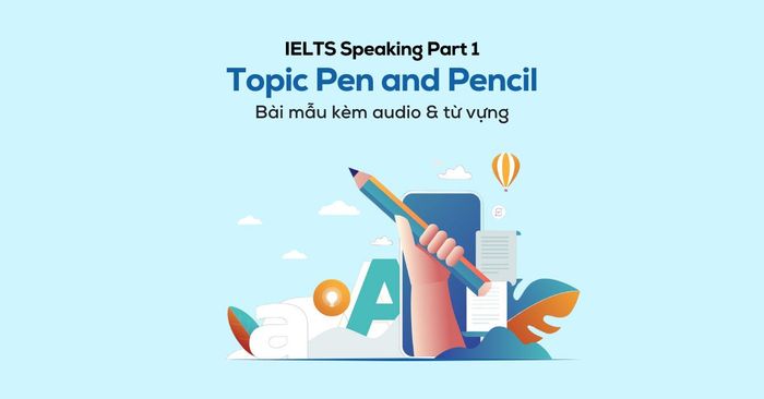 topic writing implements bai mau ielts speaking part 1