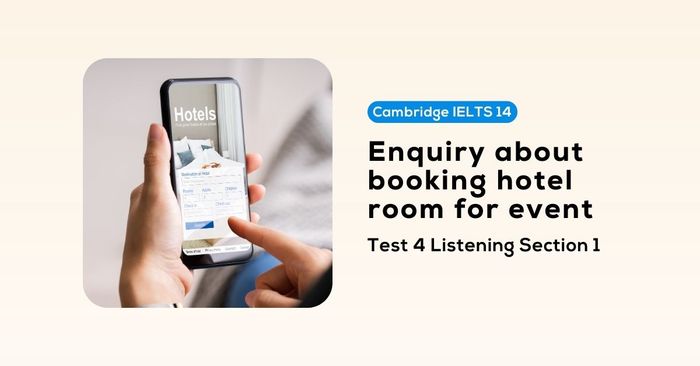 enquiry about booking hotel room for event 解析 cambridge ielts 14 test 4 listening section 1