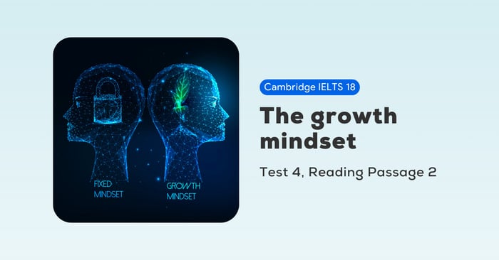 giai de cambridge ielts 18 test 4 reading passage 2 the growth mindset