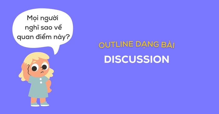 kế hoạch cho Writing Task 2 cho dạng bài Discussion