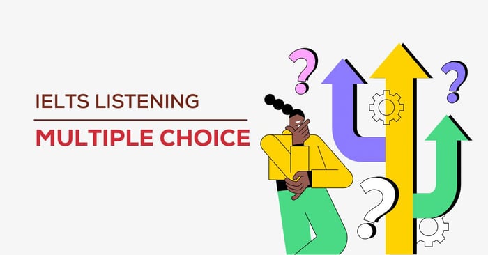 bai tap multiple choice trong ielts listening kem dap an va giai thich chi tiet