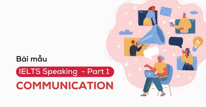 sample ielts speaking part 1 topic communication kem audio