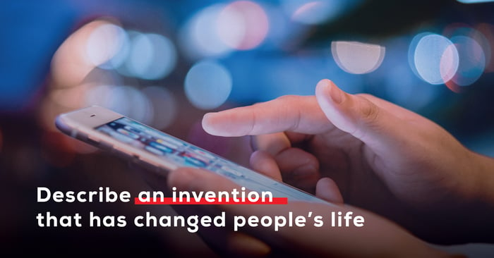 discuss an innovation that has transformed peoples lives sample audio