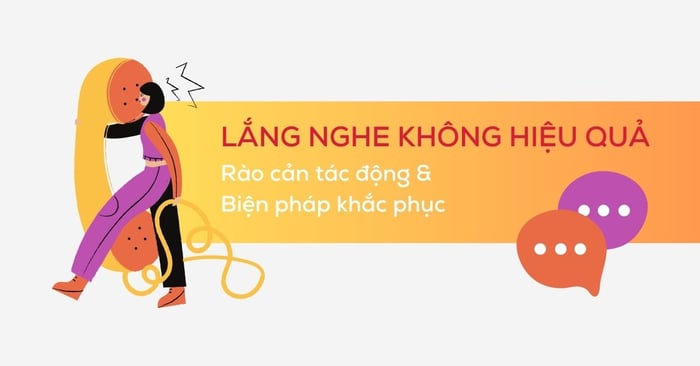 nghe không chú ý gây cản trở tác động cách khắc phục