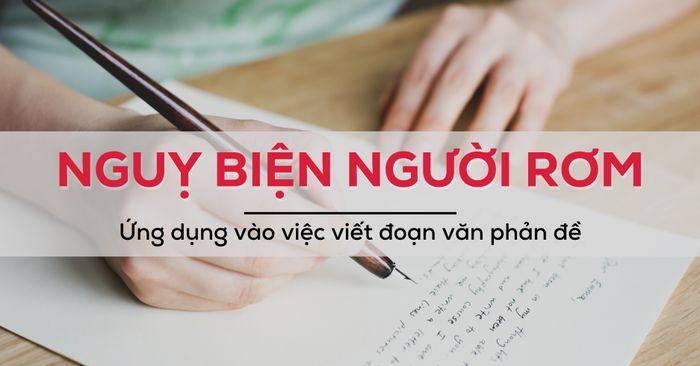 Áp dụng kiến thức lỗi ngụy biện người rơm vào viết đoạn văn phản biện