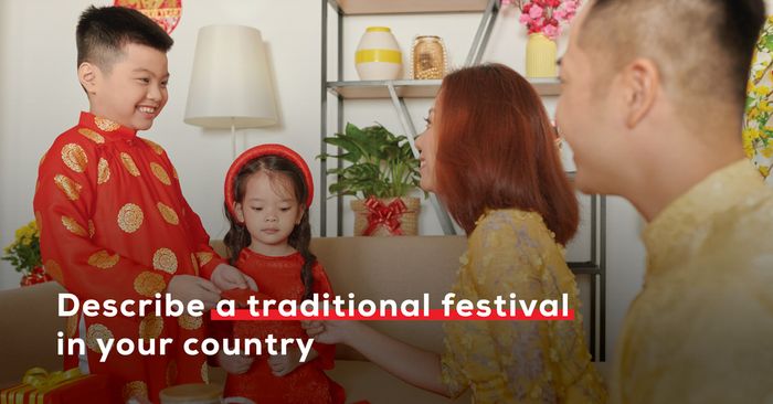 describe a traditional festival in your country