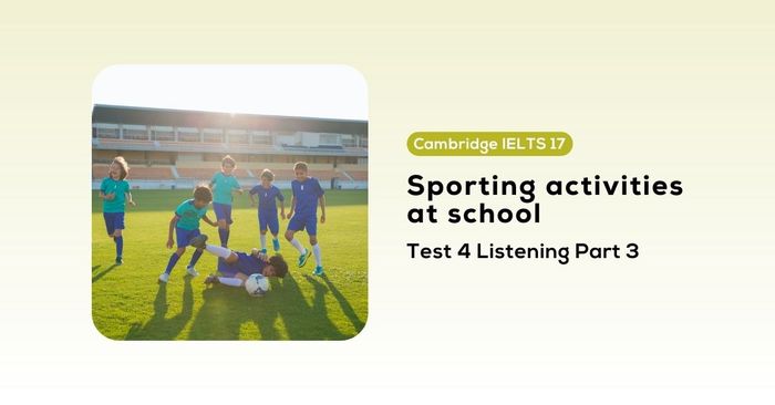 solution cambridge ielts 17 test 4 listening part 1 sporting activities at school