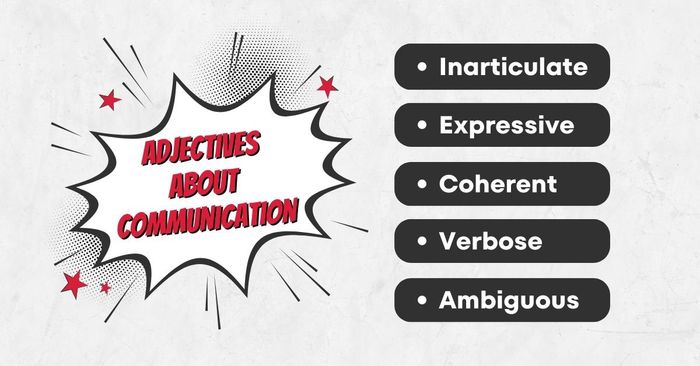 Adjectives about IELTS Speaking Part 1 Topic Communication