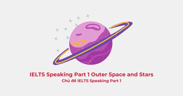 topic celestial bodies and stellar objects ielts speaking part 1 with vocabulary audio