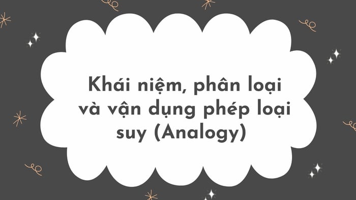 phep loai suy analogy phan loai ung dung vao ielts writing task 2