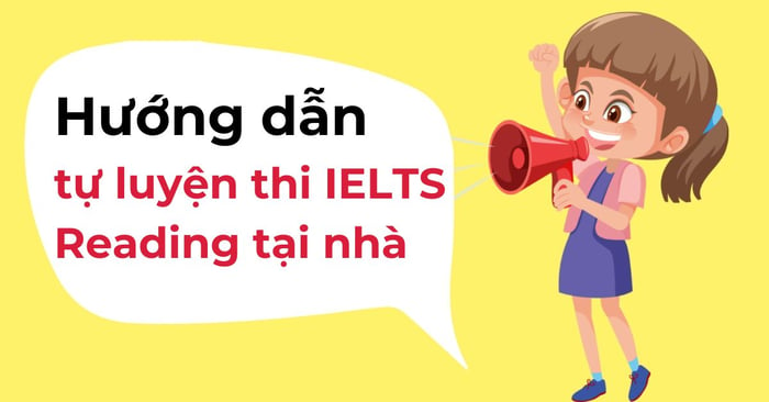 huong dan tu luyen thi ielts reading tai nha qua bo sach cambridge ielts