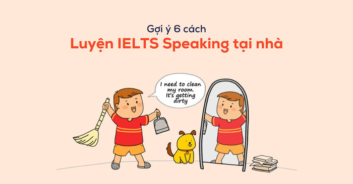 luyen ielts speaking troi chay luu loat voi 6 cach don gian