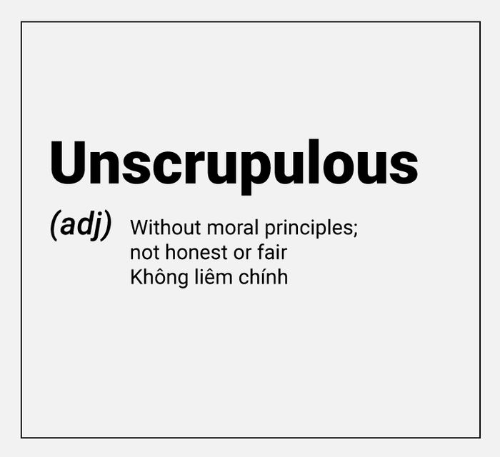 chú-ý-sử-dụng-ngôn-ngữ-chuyên-môn-trong-ielts-unscrupulous