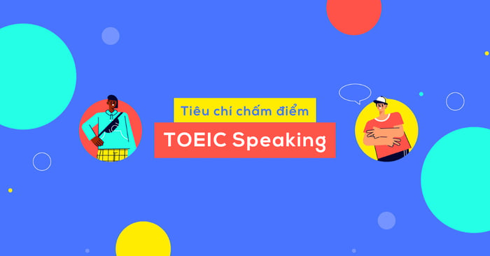 criteria for evaluating toeic speaking specific information and sample exercises