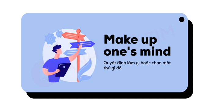 idioms-combined-with-phrasal-verbs-make-up-one-s-mind