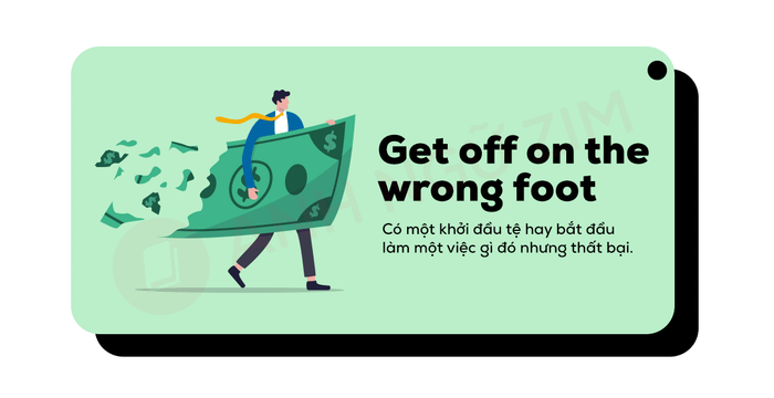 idioms-combined-with-phrasal-verbs-start-off-on-the-wrong-foot