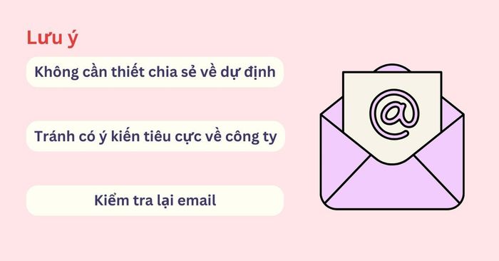 Nhắc nhở khi viết email xin nghỉ việc bằng tiếng Anh