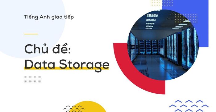 tieng anh giao tiep chu de data storage