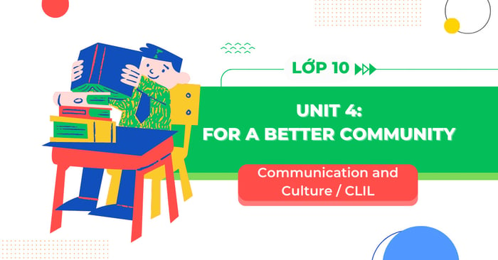 communication and culture clil unit 4 tieng anh 10 global success trang 49 50 tap 1