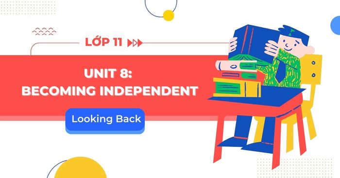 looking back unit 8 tieng anh 11 global success trang 94 95