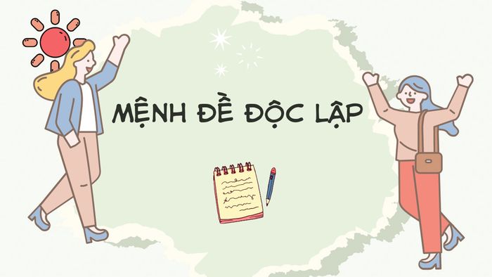 menh de doc lap independent clause cau truc cach dung