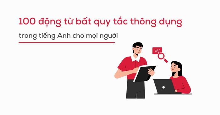 100 từ hành động bất thường thường gặp trong tiếng Anh