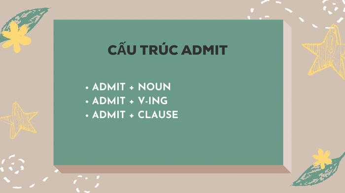 Các cấu trúc liên quan đến Admit