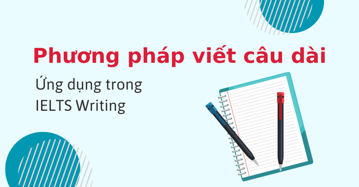 phuong phap viet mot cau dai dung ngu phap tieng anh