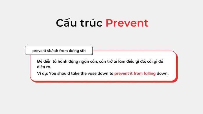 Ngăn chặn ai/cái gì khỏi làm cái gì