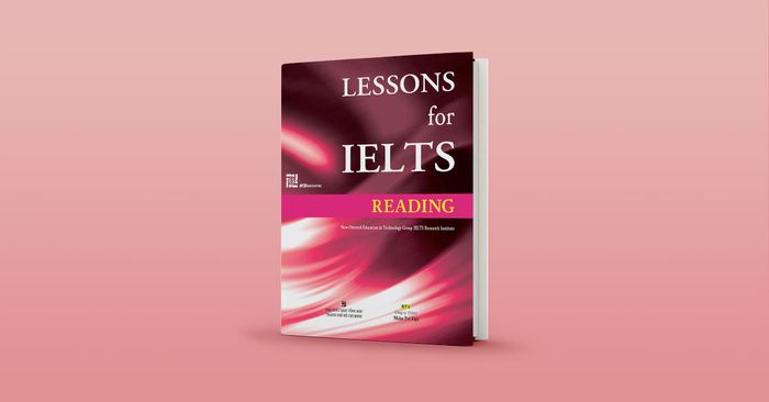 đánh giá chi tiết nội dung sách lesson for ielts reading